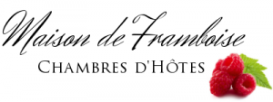 Maison de Framboise - Chambres d'Hôtes